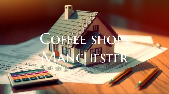 Coffee shops Manchester