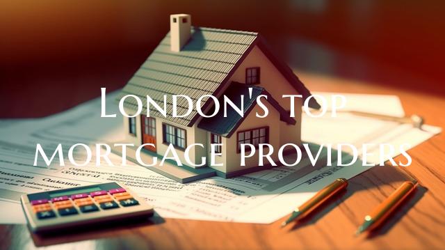London's top mortgage provid...