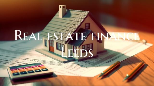 Real estate finance Leeds